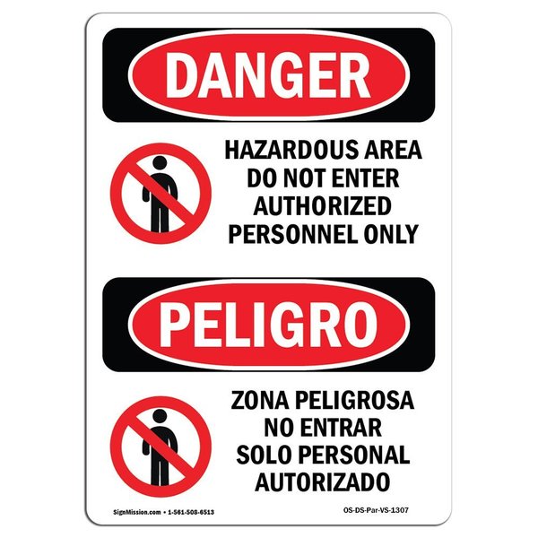 Signmission Safety Sign, OSHA Danger, 18" Height, Aluminum, Hazardous Authorized Personnel Spanish OS-DS-A-1218-VS-1307